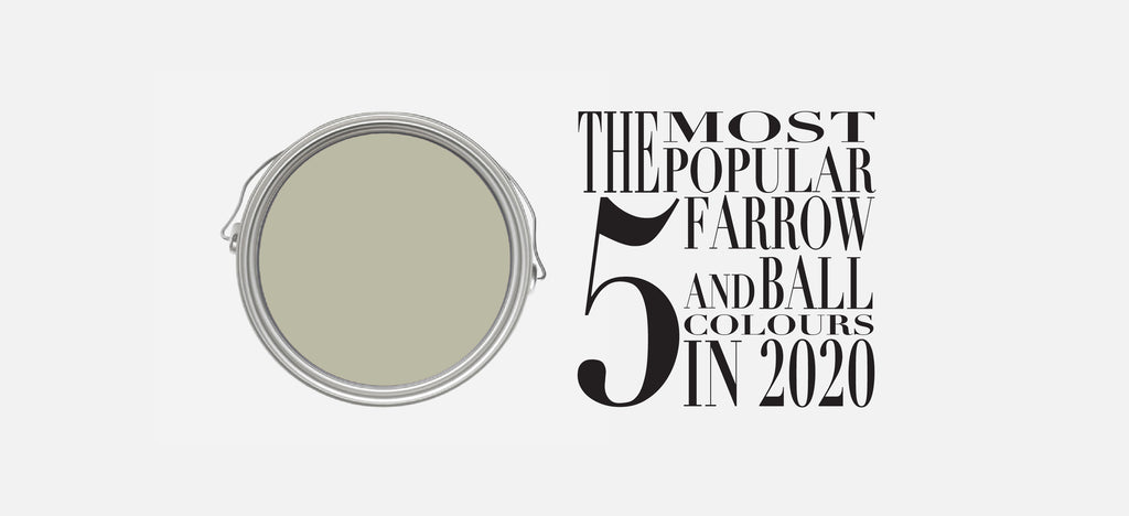 A Retrospect of Top 5 Farrow and Ball Colours in 2020