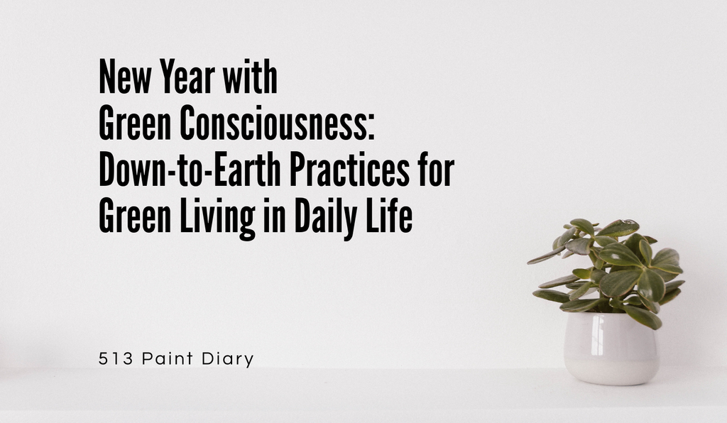 Down-to-Earth Practices for Green Living in Daily Life