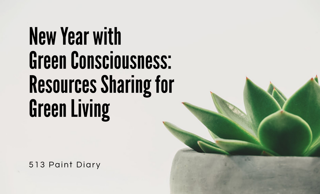New Year with Green Consciousness: Resources sharing for Green Living
